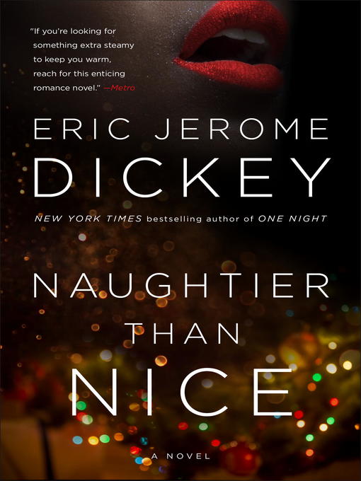 Title details for Naughtier than Nice by Eric Jerome Dickey - Available